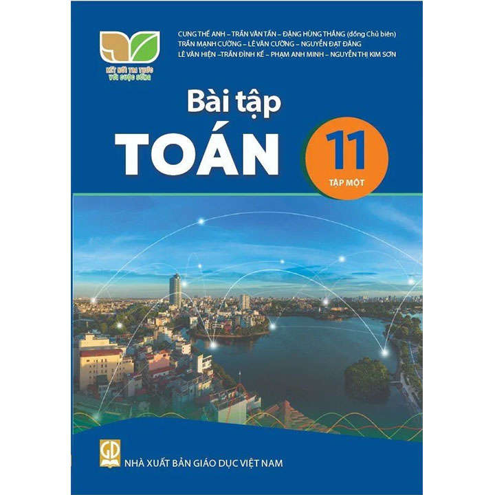 Sách giáo khoa (SGK) – Bài Tập Toán Lớp Lớp 11 Tập 1 Kết nối tri thức