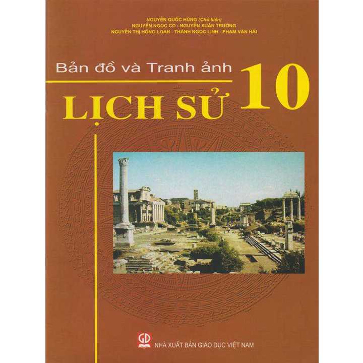 Sách giáo khoa (SGK) – Bản Đồ Và Tranh Ảnh Lịch Sử Lớp 10 Cánh diều