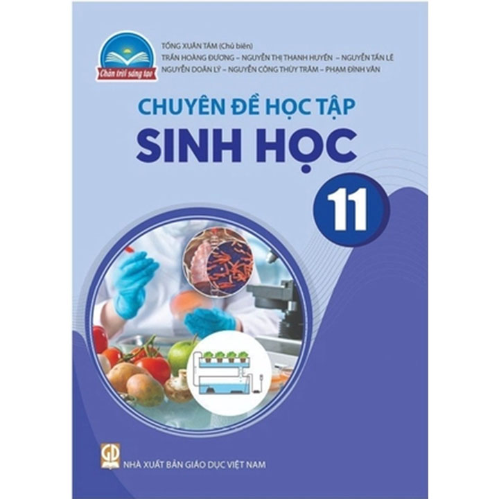 Sách giáo khoa (SGK) – Chuyên Đề Học Tập Sinh Học Lớp 11 Chân trời sáng tạo