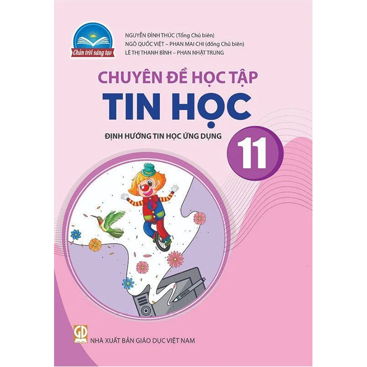 Sách giáo khoa (SGK) – Chuyên Đề Học Tập Tin Học Lớp 11 Chân trời sáng tạo