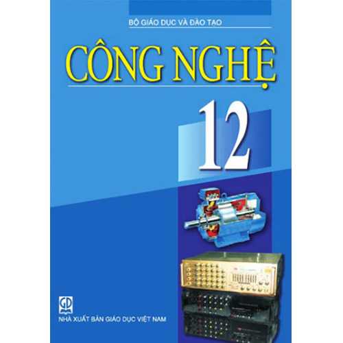 Sách giáo khoa (SGK) – Công Nghệ Lớp 12 Kết nối tri thức