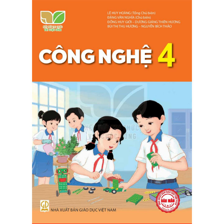 Sách giáo khoa (SGK) – Công Nghệ Lớp 4 Kết nối tri thức với cuộc sống