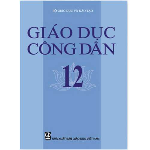 Sách giáo khoa (SGK) – Giáo Dục Công Dân Lớp 12 Kết nối tri thức