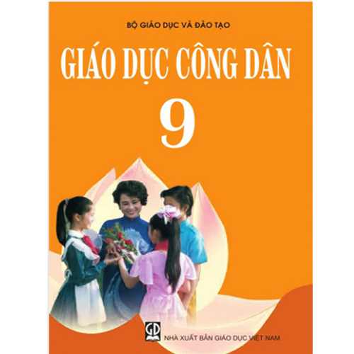 Sách giáo khoa (SGK) – Giáo Dục Công Dân Lớp 9 Kết nối tri thức