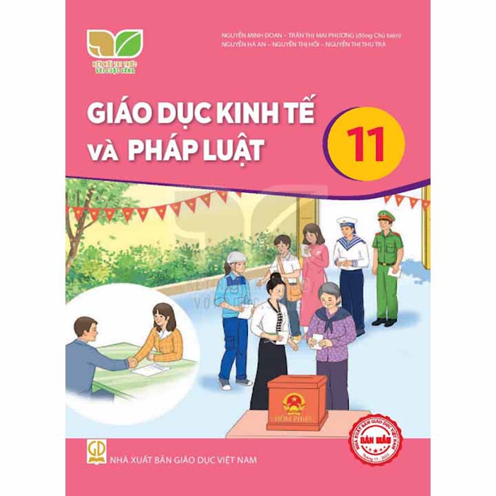 Sách giáo khoa (SGK) – Giáo Dục Kinh Tế Và Pháp Luật Lớp 11 Kết nối tri thức với cuộc sống