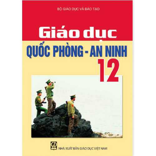 Sách giáo khoa (SGK) - Giáo Dục Quốc Phòng An Ninh Lớp 12 Kết nối tri thức