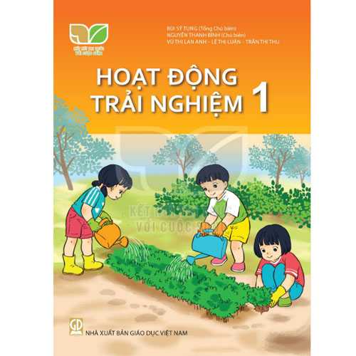 Sách giáo khoa (SGK) – Hoạt Động Trải Nghiệm Lớp 1 Kết nối tri thức với cuộc sống