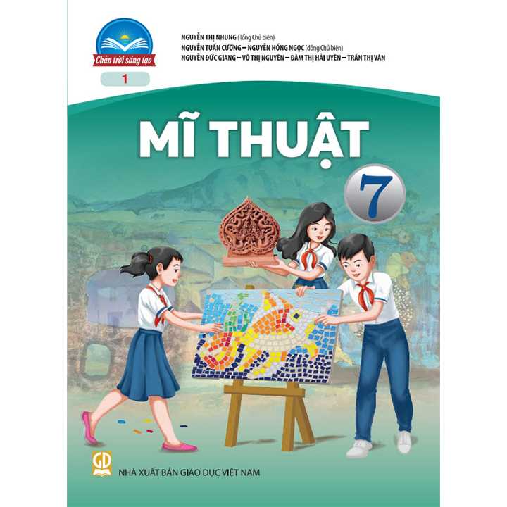Sách giáo khoa (SGK) – Mĩ Thuật Lớp 7 Chân trời sáng tạo