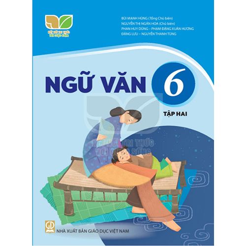 Sách giáo khoa (SGK) – Ngữ Văn Lớp 6 Tập 2 Kết nối tri thức với cuộc sống