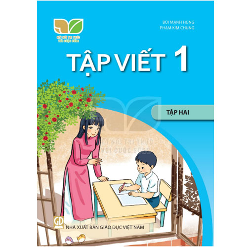 Sách giáo khoa (SGK) – Tập Viết Lớp 1 Tập 2 Kết nối tri thức với cuộc sống