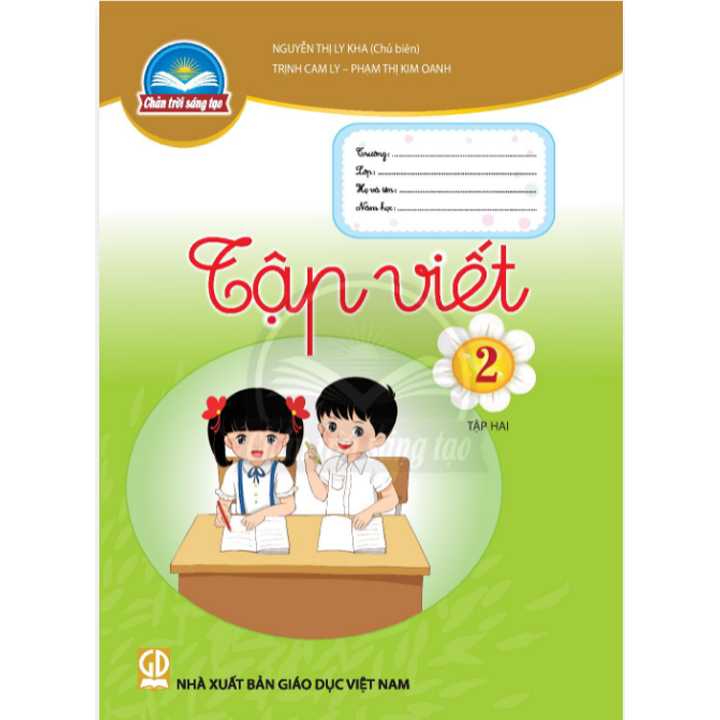 Sách giáo khoa (SGK) – Tập viết Lớp 2 Tập 2 Chân trời sáng tạo