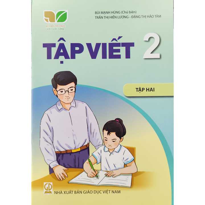 Sách giáo khoa (SGK) – Tập Viết Lớp 2 Tập 2 Kết nối tri thức với cuộc sống