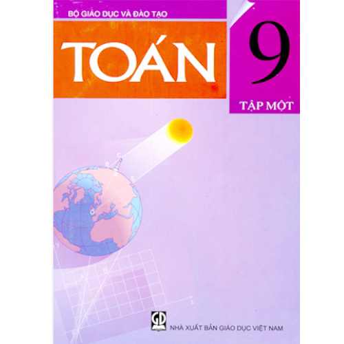 Sách giáo khoa (SGK) – Toán Lớp 9 Tập 1 Kết nối tri thức
