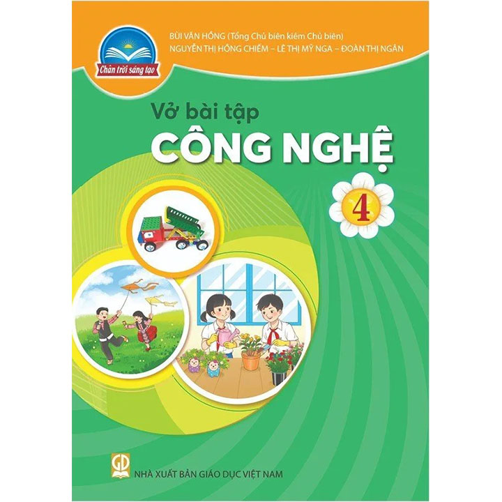 Sách giáo khoa (SGK) – Vở Bài Tập Công Nghệ Lớp Lớp 4 Chân trời sáng tạo