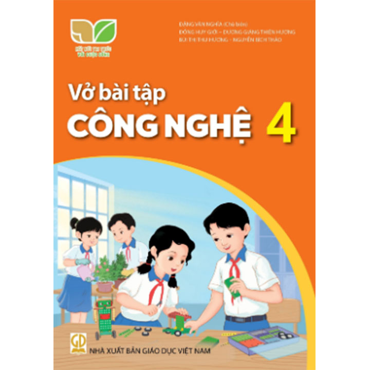 Sách giáo khoa (SGK) – Vở Bài Tập Công Nghệ Lớp Lớp 4 Kết nối tri thức với cuộc sống