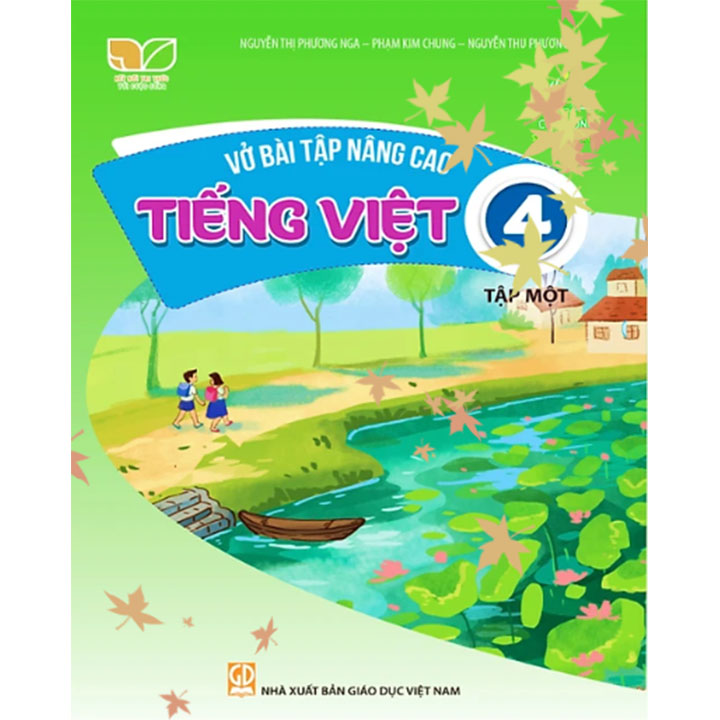 Sách giáo khoa (SGK) – Vở Bài Tập Nâng Cao Tiếng Việt Lớp 4 Tập 1 Kết nối tri thức với cuộc sống