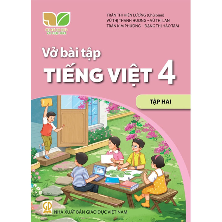 Sách giáo khoa (SGK) – Vở Bài Tập Tiếng Việt lớp Lớp 4 Tập 2 Kết nối tri thức với cuộc sống