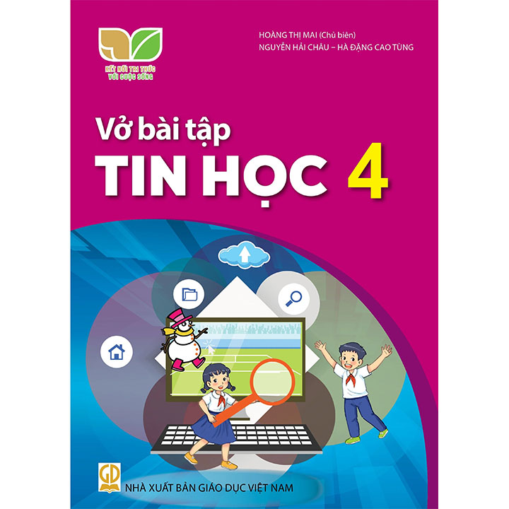 Sách giáo khoa (SGK) – Vở Bài Tập Tin Học Lớp Lớp 4 Kết nối tri thức với cuộc sống