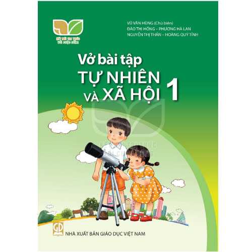 Sách giáo khoa (SGK) – Vở Bài Tập Tự Nhiên Và Xã Hội Lớp 1 Kết nối tri thức với cuộc sống