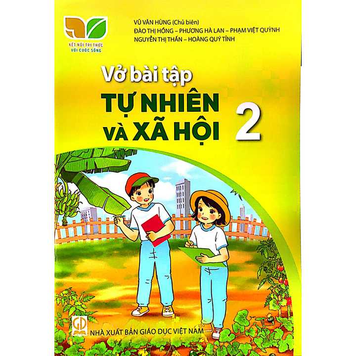 Sách giáo khoa (SGK) – Vở Bài Tập Tự Nhiên Và Xã Hội Lớp 2 Kết nối tri thức với cuộc sống