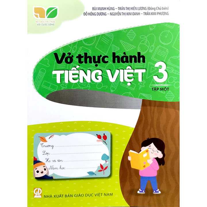 Sách giáo khoa (SGK) – Vở Thực Hành – Tiếng Việt Lớp 3 Tập 1 Kết nối tri thức với cuộc sống