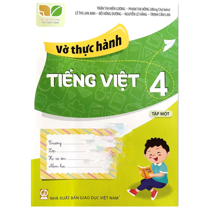 Sách giáo khoa (SGK) – Vở Thực Hành – Tiếng Việt Lớp 4 Tập 1 Kết nối tri thức với cuộc sống