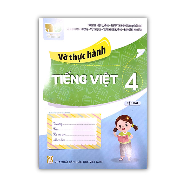 Sách giáo khoa (SGK) – Vở Thực Hành – Tiếng Việt Lớp 4 Tập 2 Kết nối tri thức với cuộc sống