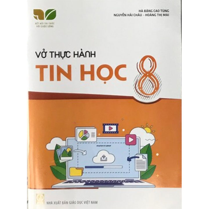 Sách giáo khoa (SGK) – Vở Thực Hành – Tin Học Lớp Lớp 8 Kết nối tri thức
