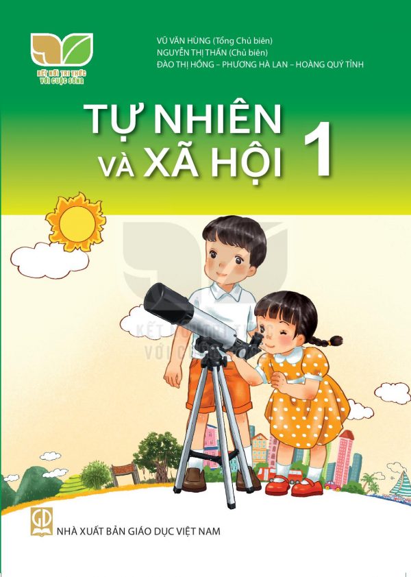 Sách giáo khoa (SGK) – Tự nhiên và Xã hội lớp 1 – Kết nối tri thức
