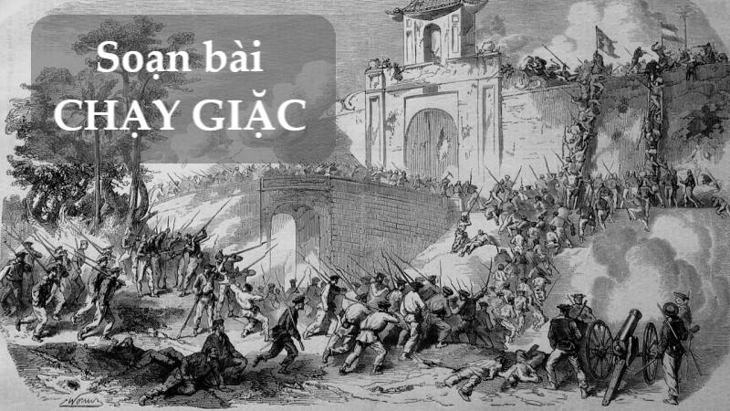 Soạn bài Chạy Giặc (Nguyễn Đình Chiểu): Văn 8, Chân trời sáng tạo