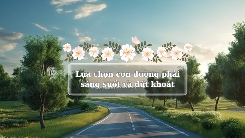 soan-bai-con-duong-khong-chon-ket-noi-tri-thuc soạn bài con đường không chọn kết nối tri thức