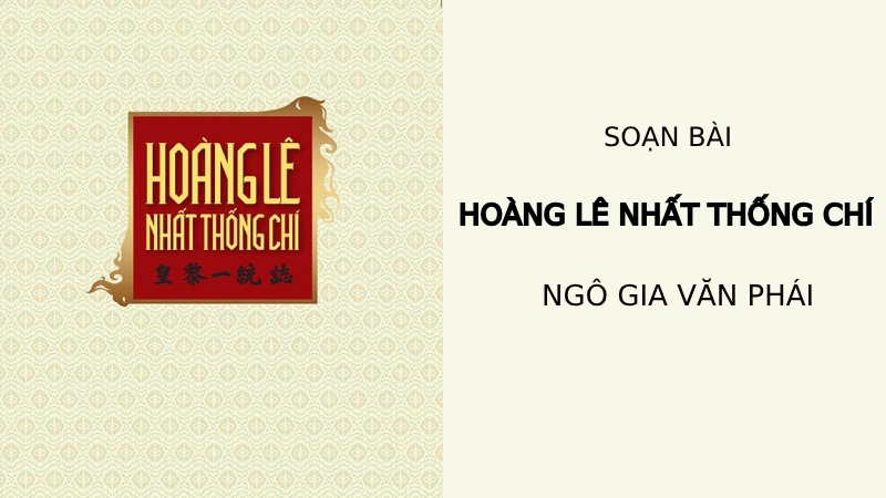 soan-bai-hoang-le-nhat-thong-chi-1 soạn bài hoàng lê nhất thống chí