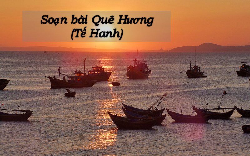 soan-bai-que-huong-2 Soạn bài quê hương