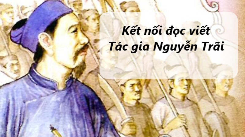 soan-bai-tac-gia-nguyen-trai soạn bài tác giả nguyễn trãi