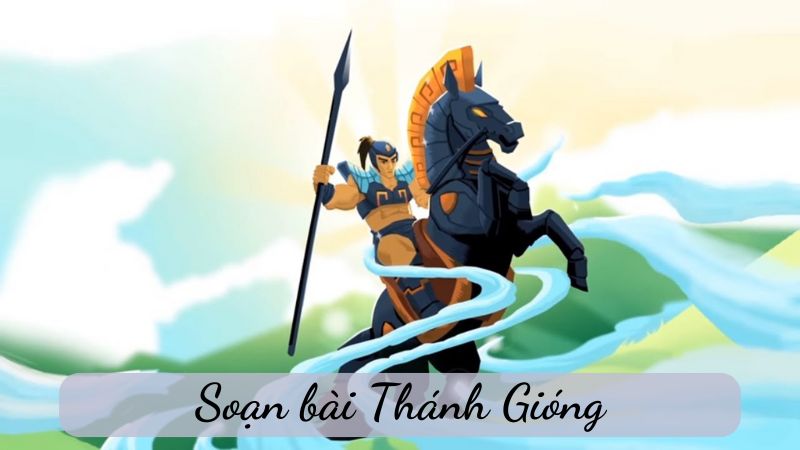 soan-bai-thanh-giong soạn bài Thánh Gióng