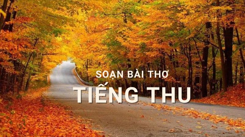 soan-bai-tieng-thu-1 Soạn bài Tiếng thu
