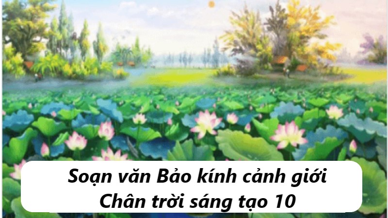 soan-bao-kinh-canh-gioi soạn bảo kính cảnh giới