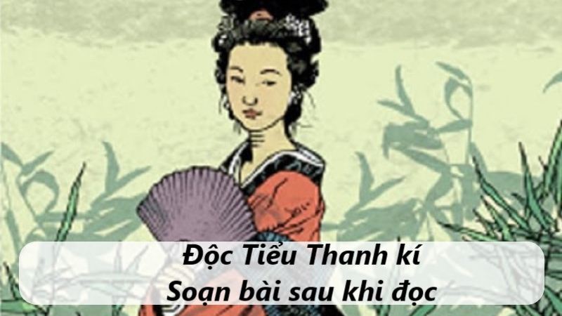 soan-doc-tieu-thanh-ki soạn độc tiểu thanh kí