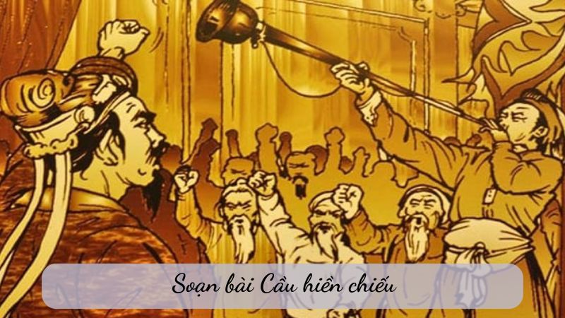 soan-van-cau-hien-chieu soạn văn Cầu hiền chiếu