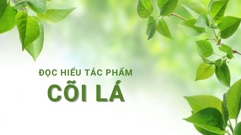 soan-van-coi-la soạn văn cõi lá