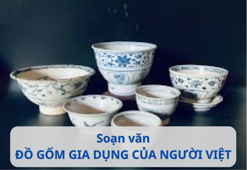 soan-van-do-gom-gia-dung-cua-nguoi-viet soạn văn Đồ gốm gia dụng của người Việt