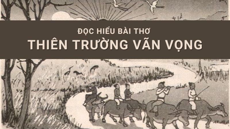 soan-van-thien-truong-van-vong soạn văn thiên trường vãn vọng