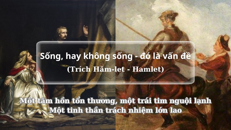 song-hay-khong-song-do-la-van-de-1 sống hay không sống đó là vấn đề