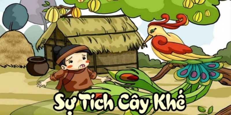 su-tich-cay-khe-1 sự tích cây khế
