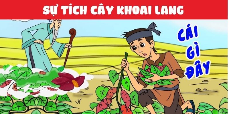 Truyện cổ tích Việt Nam: Sự tích cây khoai lang