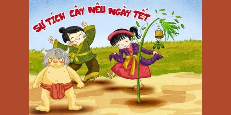 su-tich-cay-neu-ngay-tet-1 sự tích cây nêu ngày tết