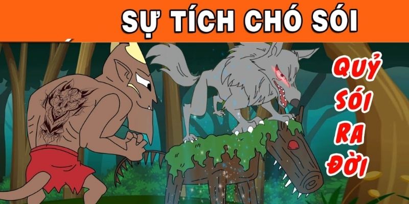 su-tich-cho-soi-1 sự tích chó sói