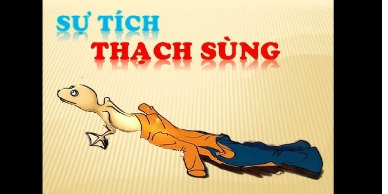 Truyện cổ tích Việt Nam: Sự tích con Thạch Sùng