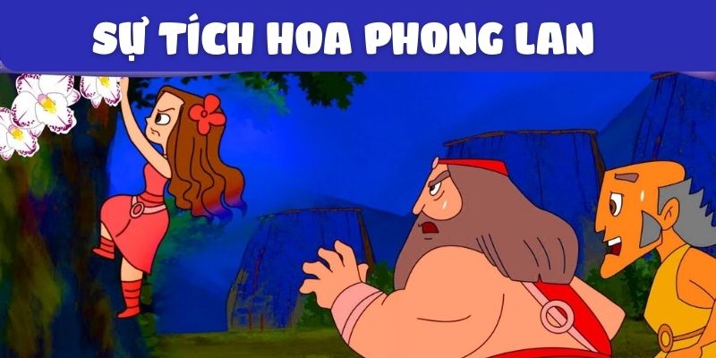 su-tich-hoa-phong-lan-1 Sự tích hoa Phong Lan