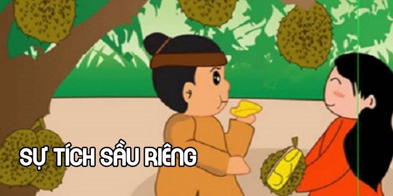 Truyện cổ tích Việt Nam: Sự tích sầu riêng
